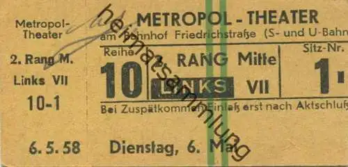 Deutschland - Berlin - Metropol-Theater am Bahnhof Friedrichstrasse - Eintrittskarte 1958