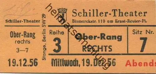 Deutschland - Berlin - Schiller-Theater - Bismarckstraße 110 am Ernst-Reuter-Platz - Eintrittskarte 1956 - beschrieben "