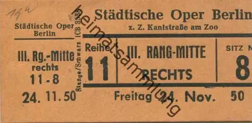 Deutschland - Berlin - Städtische Oper Berlin z. Z. Kantstrasse am Zoo - Eintrittskarte 1950 - beschrieben "Wiener Blut