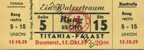 Deutschland - Berlin - Titania-Palast - Ein Walzertraum - Eintrittskarte 1959