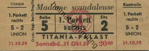 Deutschland - Berlin - Titania-Palast - Madame scandaleuse - Eintrittskarte 1959