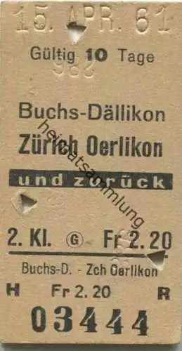 Schweiz - Buchs-Dällikon Zürich Oerlikon und zurück - Fahrkarte 2. Kl. 1961