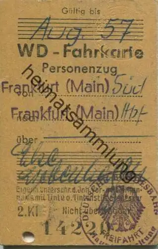 Deutschland - WD - Fahrkarte - Personenzug Frankfurt (Main) Süd Frankfurt (Main) Hbf - Fahrkarte 2. Kl. 1957