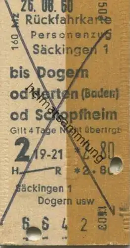 Deutschland - Rückfahrkarte - Personenzug Säckingen bis Dogern oder Herten (Baden) oder Schopfheim - Fahrkarte 1960