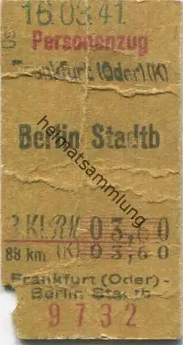 Deutschland - Personenzug Frankfurt (Oder) Berlin Stadtb - Fahrkarte 3. Kl. 1941