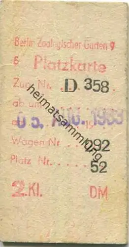 Deutschland - Berlin Zoologischer Garten - Platzkarte Zug Nr. D 358 - 1983 2. Kl. DM
