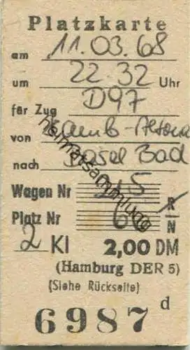 Deutschland - Platzkarte für den Zug D97 von Hamb-Altona nach Basel Bad - 1968 2. Kl. 2,00DM