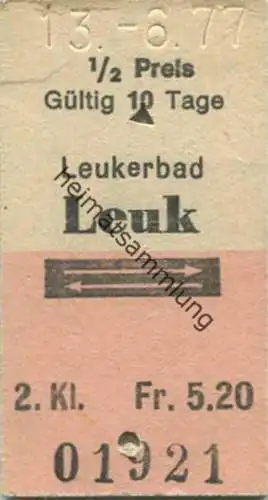 Schweiz - Leukerbad Leuk - Fahrkarte 1/2 Preis 1977