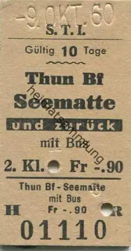 Schweiz - S.T.I. (Steffisburg&ndash;Thun&ndash;Interlaken) Thun Bf Seematte und zurück mit Bus - Fahrkarte 2. Kl. 1960