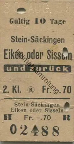 Schweiz - Stein-Säckingen Eiken oder Sisseln und zurück - Fahrkarte 2. Kl. 1959