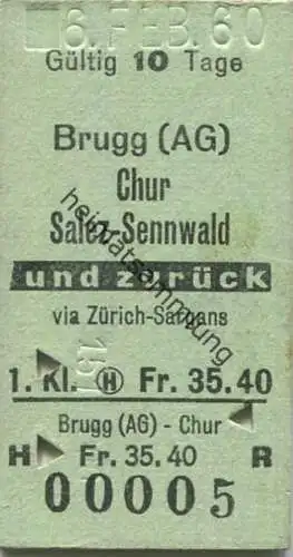 Schweiz - Brugg (AG) Chur Salez-Sennwald und zurück via Zürich Sargans - Fahrkarte 1. Klasse 1960