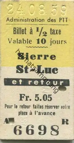 Schweiz - Administration des PTT - Billet à 1/2 taxe - Sierre St-Luc et retour - Fahrkarte 1959