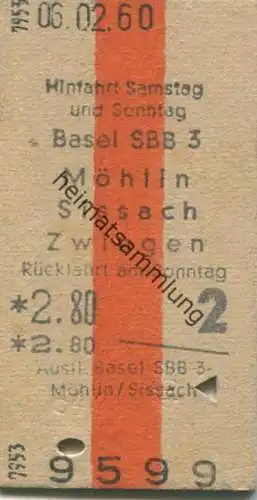 Schweiz - Hinfahrt Samstag und Sonntag - Basel SBB 3 Möhlin Sissach Zwingen - Rückfahrt am Sonntag - Fahrkarte 1960