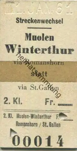 Schweiz - Streckenwechsel - Muolen Winterthur via Romanshorn statt via St. Gallen - Fahrkarte 1961