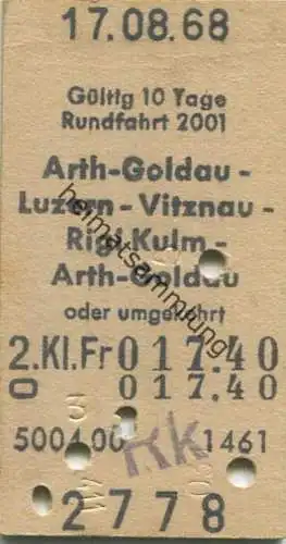 Schweiz - Rundfahrt 2001 - Arth-Goldau Luzern Vitznau Rigi-Kulm Arth-Goldau oder umgekehrt - Fahrkarte 2. Kl. 1968