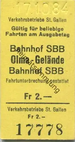 Schweiz - Verkehrsbetriebe St. Gallen - Bahnhof SBB Olma-Gelände Bahnhof SBB - Fahrkarte 1984