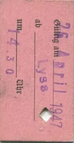 Schweiz - Spanisch-Brötlibahn - Jubiläum 1847-1947 - Fahrkarte 1947 ab Lyss