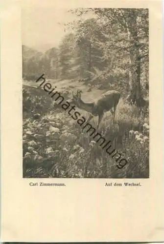 Jagd - Carl Zimmermann - Auf dem Wechsel - Künstleransichtskarte ca. 1900