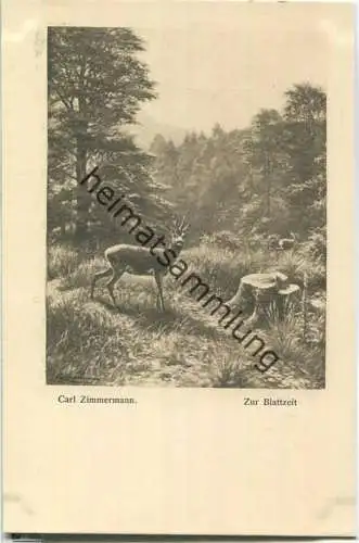 Jagd - Carl Zimmermann - Zur Blattzeit - Künstleransichtskarte ca. 1900