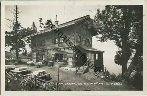 Schutzhütte am Pinkenkogel - Pächter Otto Lache - Foto-Ansichtskarte