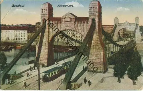 Wroclaw - Breslau - Kaiserbrücke - Feldpost