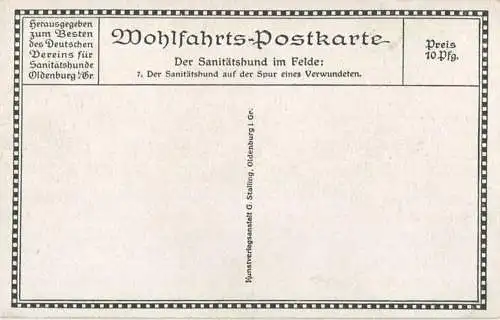 Wohlfahrts-Postkarte - Nr. 7 ... auf der Spur eines Verwundeten - Der Sanitätshund im Felde - Verlag G. Stalling Oldenbu
