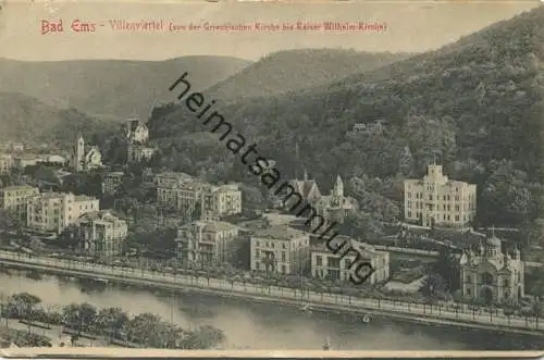 Bad Ems - Villenviertel (von der Griechischen Kirche bis Kaiser Wilhelm Kirche) - Verlag L. J. Kirchberger gel. 1908