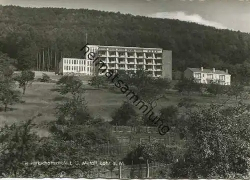 Lohr - I.G. Metall - Foto-AK Grossformat - Verlag Fotohaus Schäfer Lohr