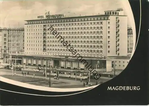 Magdeburg - Hotel International - Strassenbahn - Verlag Gebr. Garloff KG Magdeburg