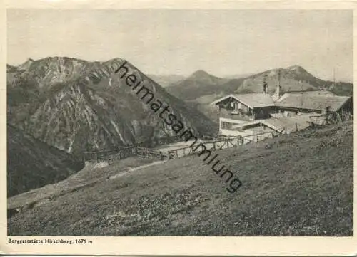 Berggaststätte Hirschberg - AK-Großformat - Verlag L. Landes Tegernsee