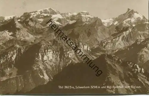 Tödi - Scheerhorn und Rigi-Hochfluh vom Rigi aus - Foto-AK gel. 1929