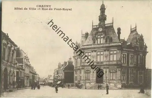 02300 Chauny - Hotel de Ville - Rue du Pont-Royal - Feldpost