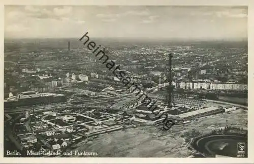 Berlin - Charlottenburg -  Messe-Gelände und Funkturm - Fliegeraufnahme - Foto-AK - Verlag Klinke & Co. Berlin 1931