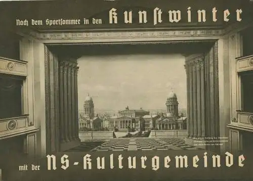 Nach dem Sportsommer in den Kunstwinter 1935/36 mit der NS-Kulturgemeinde - 16 Seiten mit vielen Abbildungen aus Oper Sc