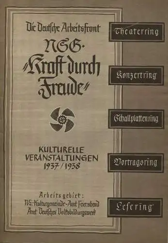 Die Deutsche Arbeitsfront NSG Kraft durch Freude Berlin - Kulturelle Veranstaltungen 1937/1938  - 32 Seiten mit unzählig