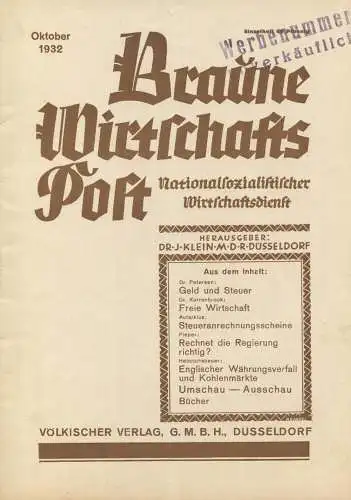 Braune Wirtschaftspost Oktober 1932 - 1. Jahrgang Heft 4 20 Seiten - Nationalsozialistischer Wirtschaftsdienst - Herausg