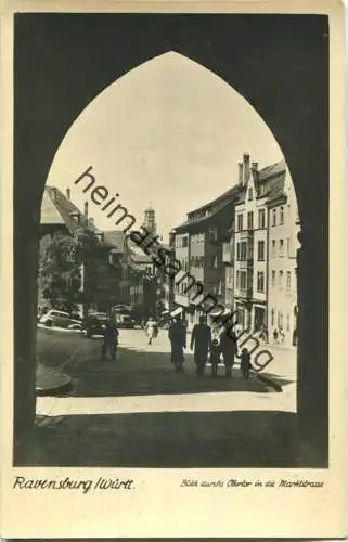 Ravensburg - Obertor - Marktstraße - Foto-Ansichtskarte