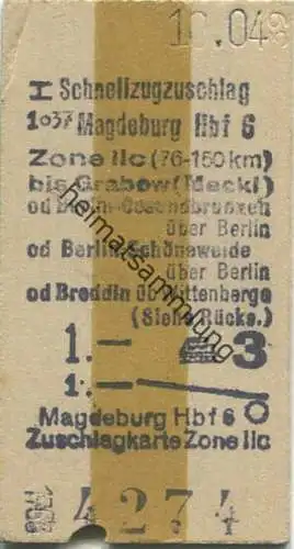 Deutschland - Schnellzugzuschlag - Magdeburg Zone II bis Grabow (Meckl) oder Berlin Gesundbrunnen oder Breddin über Witt