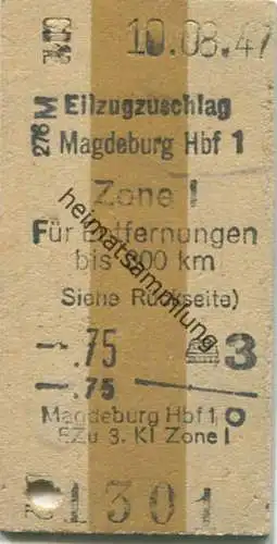 Deutschland - Eilzugzuschlag - Magdeburg Hbf 1 Zone I für Entfernungen bis 300km - Fahrkarte 1947