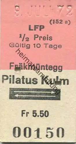 Schweiz - LFP Fräkmüntegg Pilatus Kulm und zurück - Fahrkarte 1972