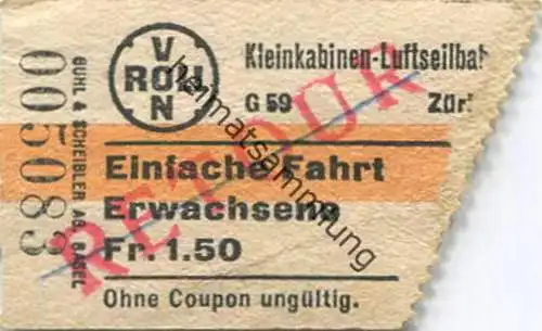 Schweiz - Kleinkabinen-Luftseilbahn von Roll Zürich - Fahrschein Fr. 1.50