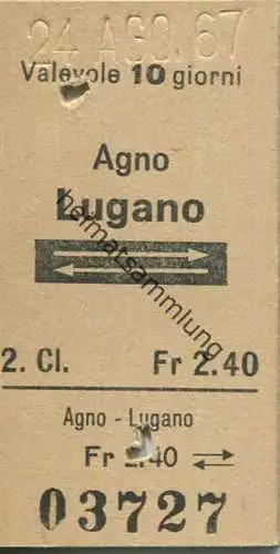 Schweiz - Agno Lugano und zurück - Fahrkarte 1967