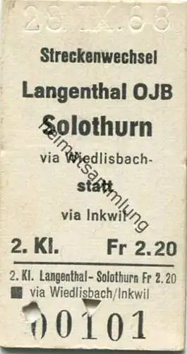 Schweiz - Streckenwechsel Langenthal OJB Solothurn via Wiedlisbach statt via Inkwil - Fahrkarte 1968