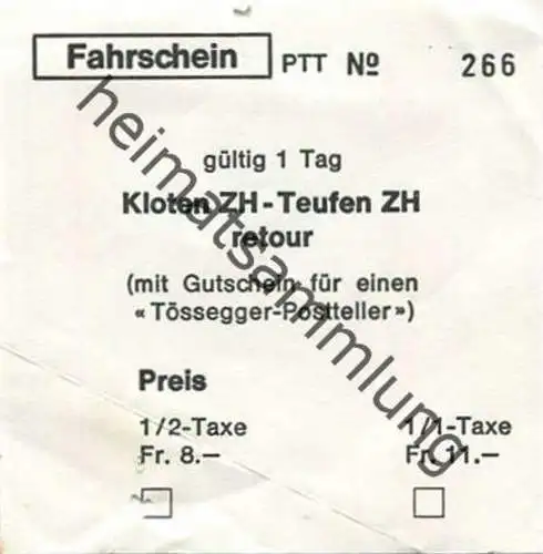 Schweiz - Fahrschein PTT - Kloten ZH - Teufen ZH retour (mit Gutschein für einen "Tössegger-Postteller")