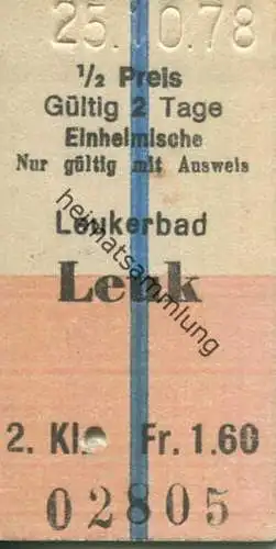 Schweiz - Leukerbad Leuk - Einheimische nur gültig mit Ausweis - 1/2 Preis - Fahrschein 1978 Fr. 1.60
