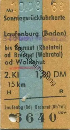 Deutschland - Sonntagsrückfahrkarte - Laufenburg bis Brennet (Rheintal) oder Brennet (Wehratal) oder Waldshut - Fahrkart
