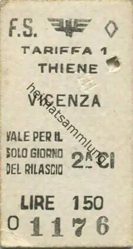 Italien - Thiene Vicenza - Fahrkarte Lire 150 1959