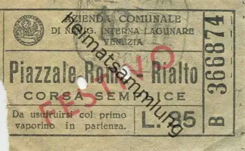 Italien - Azienda Comunale di navig. Interna Lagunare Venezia - Piazzale Roma Rialto - Fahrschein L. 35