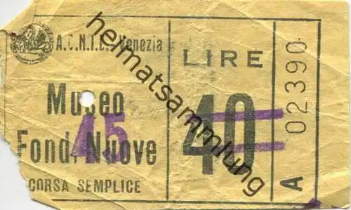 Italien - A.C.N.I.L. Venezia - Fahrschein Lire 45