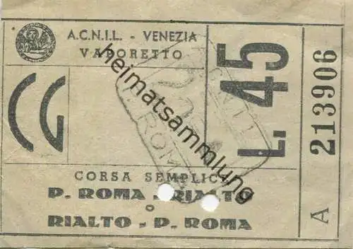 Italien - A.C.N.I.L. - Venezia - Vaporetto - Rialto - P. Roma - Fahrschein L. 45